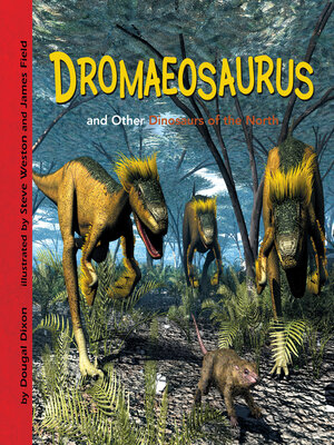 cover image of Dromaeosaurus and Other Dinosaurs of the North